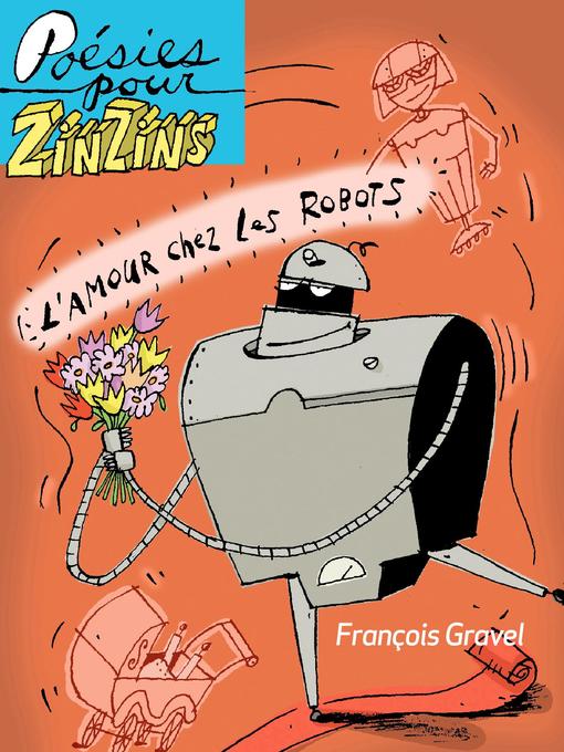 Title details for L'amour chez les robots by François Gravel - Wait list